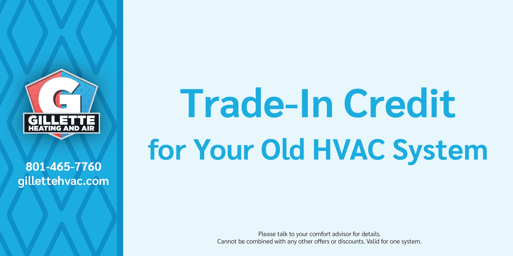 Trade-in credit available for your old HVAC system.